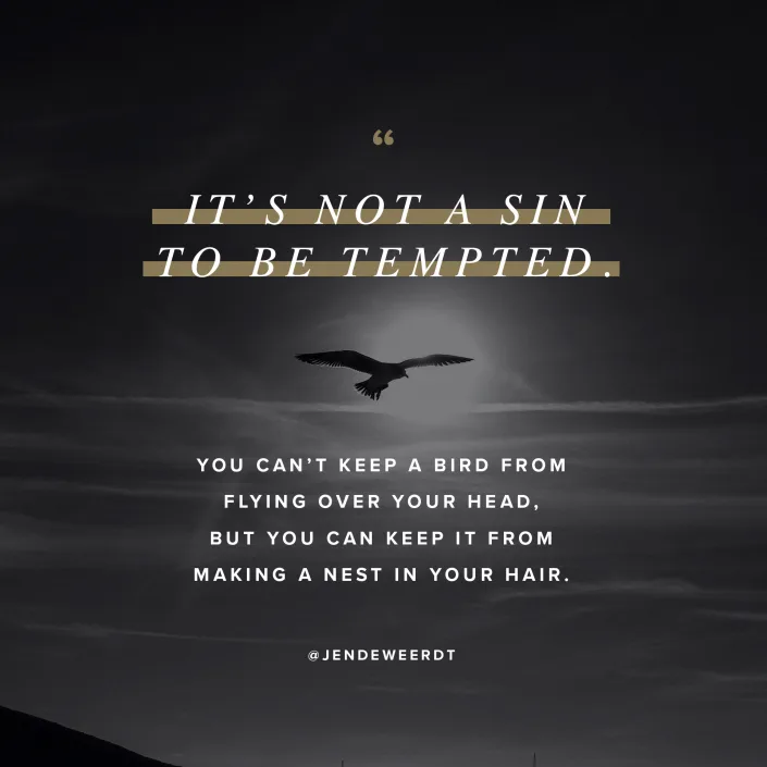 OVERCOME TEMPTATIONS